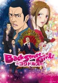Back Street Girls: Gokudolls (Episode 1 – 10) Subtitle Indonesia