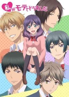 Watashi ga Motete Dousunda (Episode 1 – 12) Subtitle Indonesia