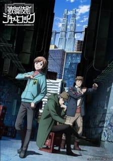 Kabukichou Sherlock (Episode 1 – 24) Subtitle Indonesia