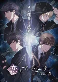 Koi to Producer: EVOL×LOVE (Episode 1 – 12) Subtitle Indonesia