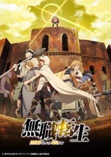 Mushoku Tensei: Isekai Ittara Honki Dasu Part 2 (Episode 1 – 12) Subtitle Indonesia