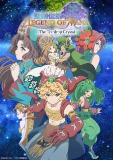 Seiken Densetsu: Legend of Mana – The Teardrop Crystal (Episode 1 – 12) Subtitle Indonesia