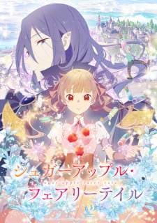 Sugar Apple Fairy Tale (Episode 1 – 12) Subtitle Indonesia