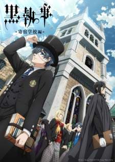 Kuroshitsuji: Kishuku Gakkou-hen (Episode 1 – 11) Subtitle Indonesia