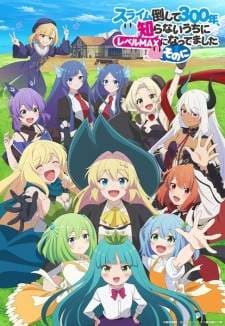 Slime Taoshite 300-nen, Shiranai Uchi ni Level Max ni Nattemashita: Sono Ni (Episode 1 – 12) Subtitle Indonesia