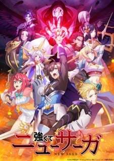 Tsuyokute New Saga (Episode 1 – 12) Subtitle Indonesia