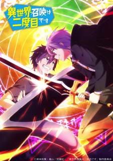 Isekai Shoukan wa Nidome desu (Episode 1 – 12) Subtitle Indonesia