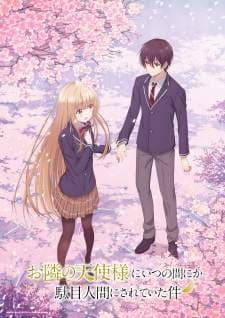 Otonari no Tenshi-sama ni Itsunomanika Dame Ningen ni Sareteita Ken (Episode 1 – 12) Subtitle Indonesia